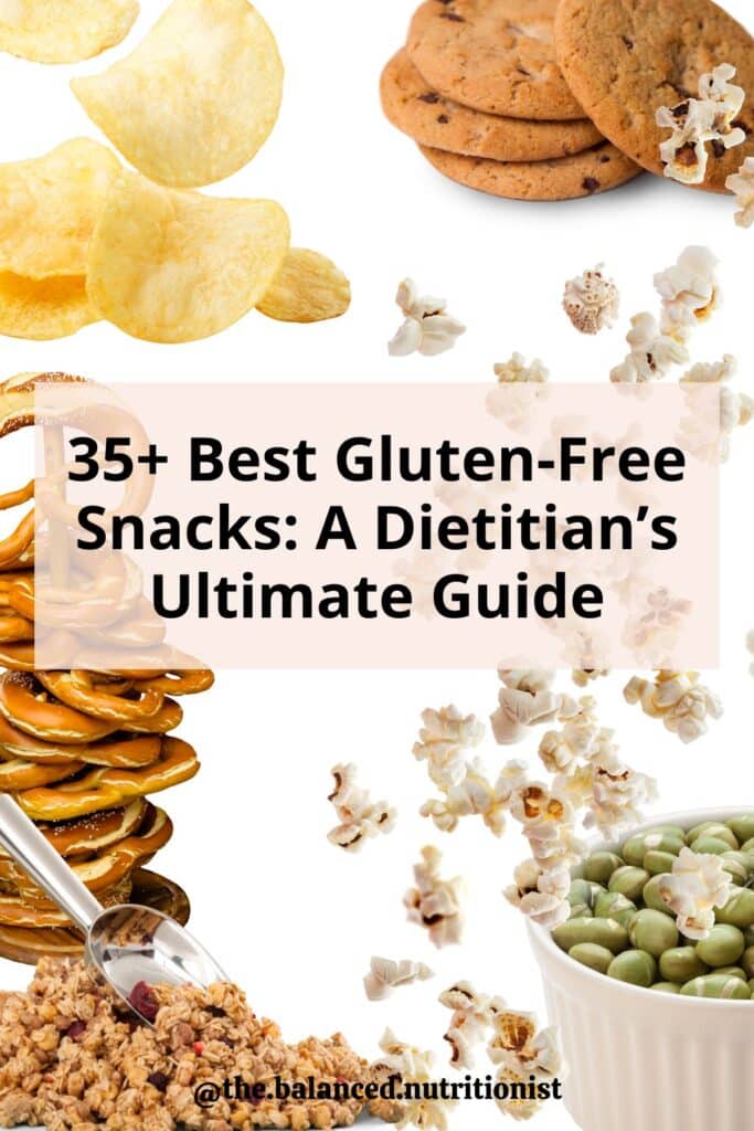 A graphic with snack foods and "35+ Best Gluten-Free Snacks: A Dietitian's Ultimate Guide" in bold font.